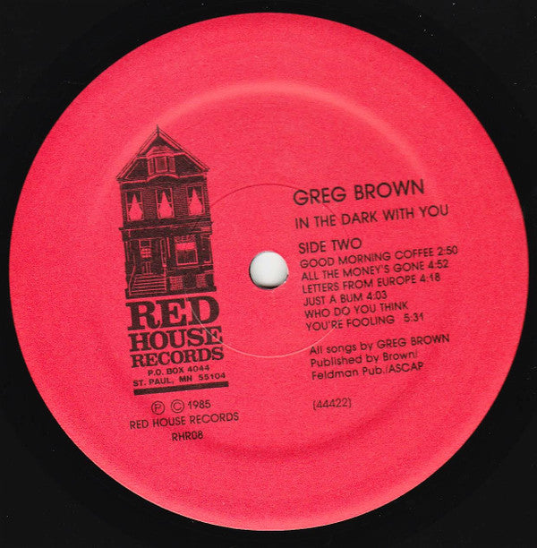 Greg Brown (3) : In The Dark With You (LP, Album, Wak)
