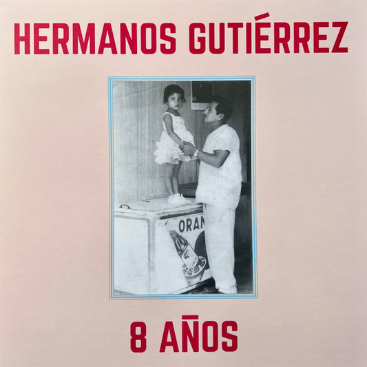 Hermanos Gutiérrez (2) : 8 Años (LP, Album, Bab)