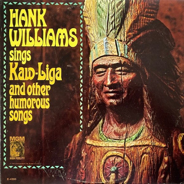 Hank Williams : Sings Kaw-Liga And Other Humorous Songs (LP, Comp, Mono)