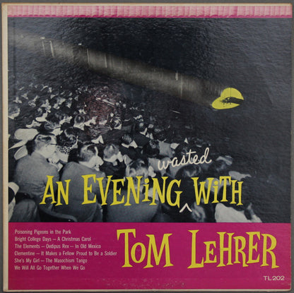 Tom Lehrer : An Evening Wasted With Tom Lehrer (LP, Album, Mono, Roc)