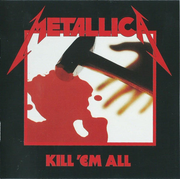 Metallica : Kill 'Em All (CD, Album, RE, RM, RP)