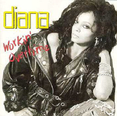 Diana* : Workin' Overtime (LP, Album)