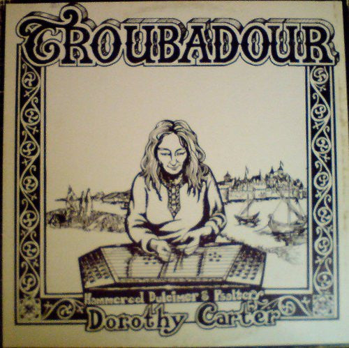 Dorothy Carter : Troubadour  (LP, Album, RP)