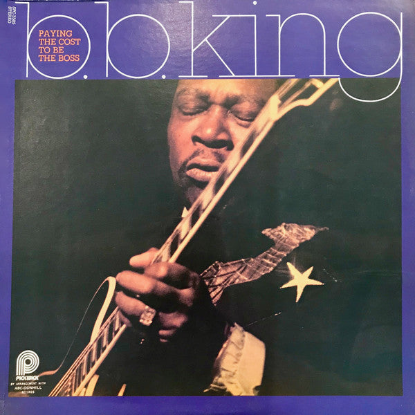 B.B. King : Paying The Cost To Be The Boss (LP, Comp)