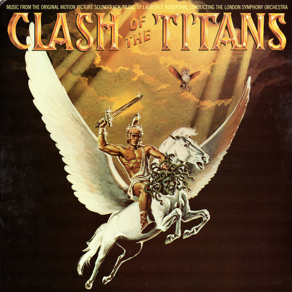 Laurence Rosenthal : Clash Of The Titans (Music From The Original Motion Picture Soundtrack) (LP)