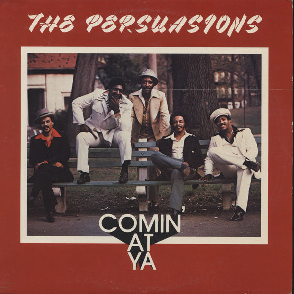 The Persuasions : Comin' At Ya (LP, Album)