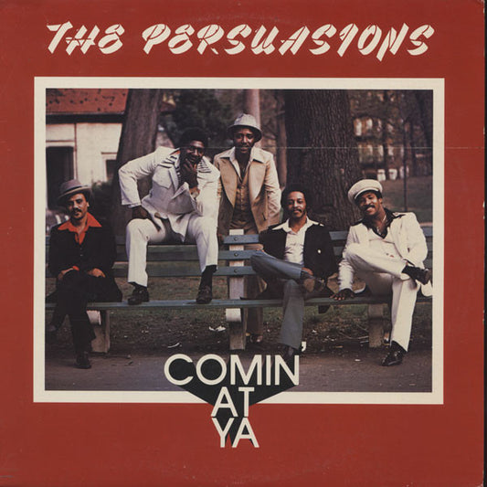 The Persuasions : Comin' At Ya (LP, Album)