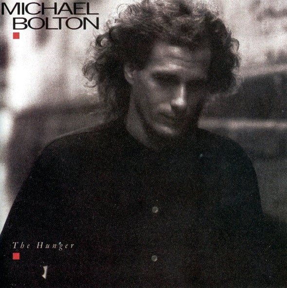 Michael Bolton : The Hunger (LP, Album, Car)