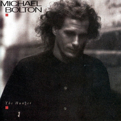Michael Bolton : The Hunger (LP, Album, Car)