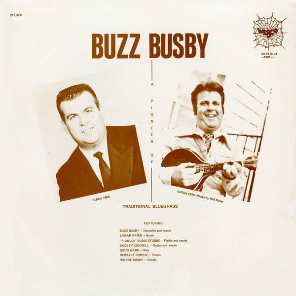 Buzz Busby : A Pioneer Of Traditional Bluegrass (LP, Album)