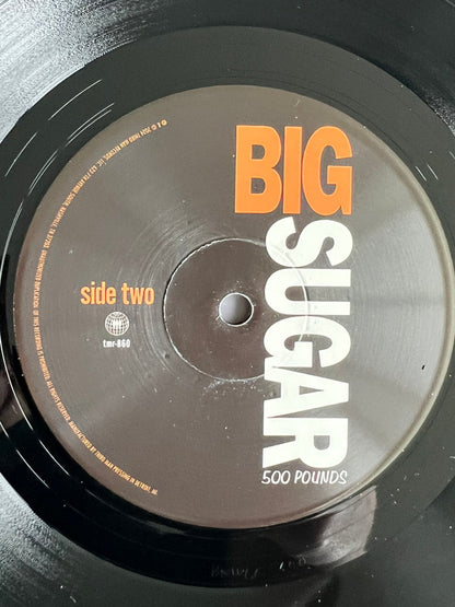 Big Sugar : 500 Pounds (LP, RE)