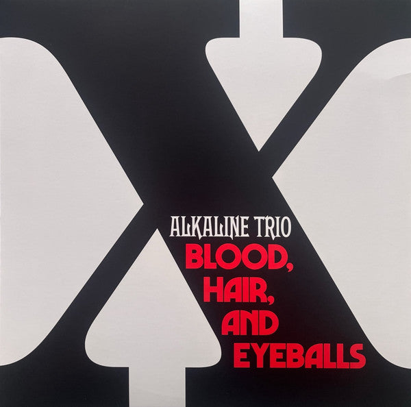 Alkaline Trio : Blood, Hair, And Eyeballs (LP, Album, Ltd, Mar)