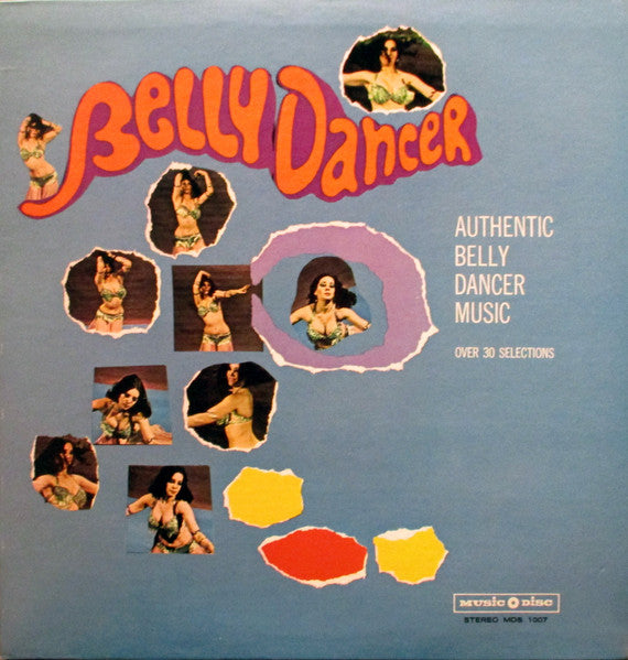 Unknown Artist : Belly Dancer: Authentic Belly Dancer Music (LP, Pin)