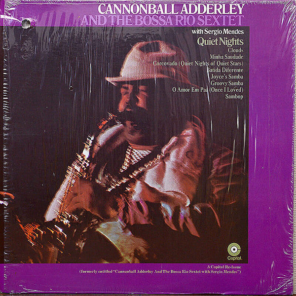 Cannonball Adderley And The Bossa Rio Sextet* With Sergio Mendes* : Quiet Nights (LP, Album, RE)