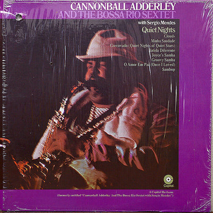 Cannonball Adderley And The Bossa Rio Sextet* With Sergio Mendes* : Quiet Nights (LP, Album, RE)