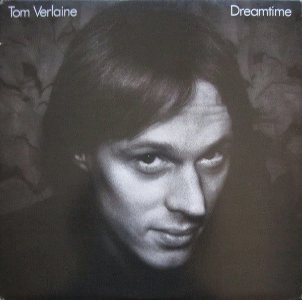 Tom Verlaine : Dreamtime (LP, Album)