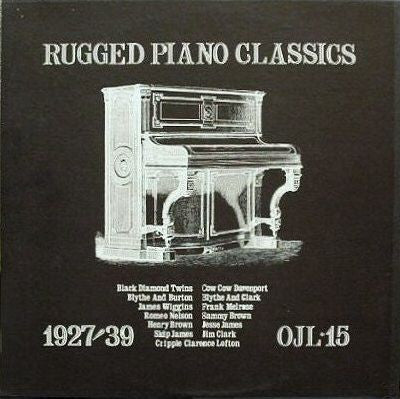 Various : Rugged Piano Classics: 1927-39 (LP, Comp)