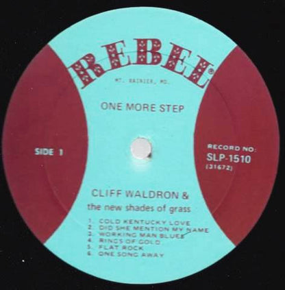 Cliff Waldron & The New Shades Of Grass* : One More Step With Cliff Waldron & The New Shades Of Grass (LP, Album)