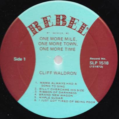 Cliff Waldron & The New Shades Of Grass* : One More Mile - One More Town - One More Time (LP, Album)