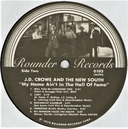 J.D. Crowe & The New South : My Home Ain't In The Hall Of Fame (LP, Album)