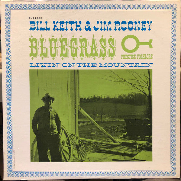 Bill Keith & Jim Rooney : Livin' On The Mountain (LP, Album)