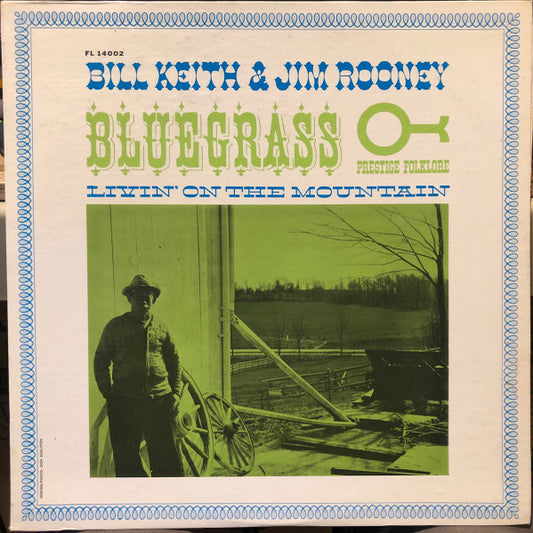 Bill Keith & Jim Rooney : Livin' On The Mountain (LP, Album)