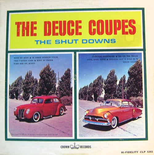 The Shut Downs (2) : The Deuce Coupes (LP, Mono)