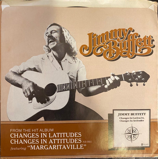 Jimmy Buffett : Changes In Latitudes, Changes In Attitudes (7", Pit)