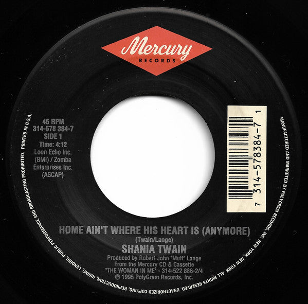 Shania Twain : Home Ain't Where His Heart Is (Anymore) (7")
