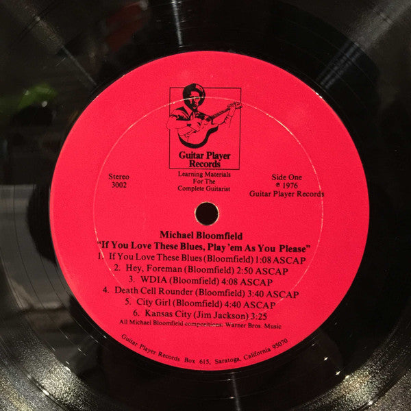Michael Bloomfield* : If You Love These Blues, Play 'Em As You Please (LP, Album)