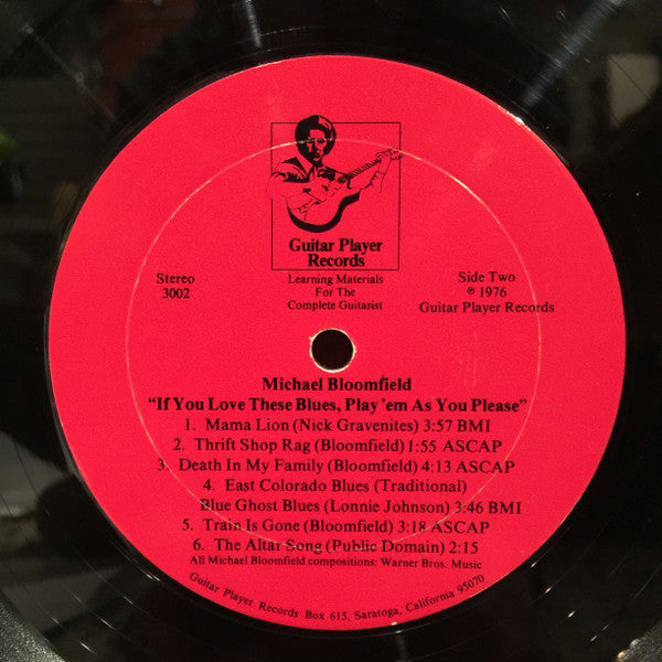 Michael Bloomfield* : If You Love These Blues, Play 'Em As You Please (LP, Album)