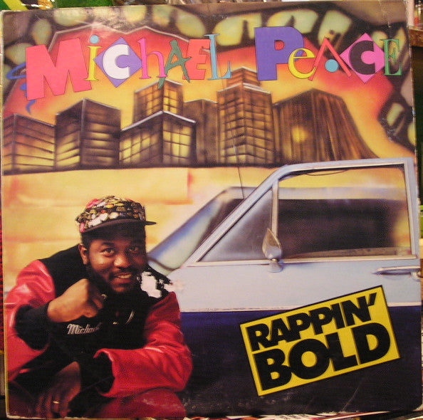 Michael Peace : Rappin' Bold (LP, Album)