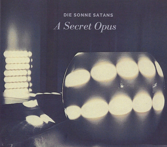 Die Sonne Satans* : A Secret Opus (CD, Comp)