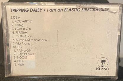 Tripping Daisy : I Am An Elastic Firecracker (Cass, Album, Promo)