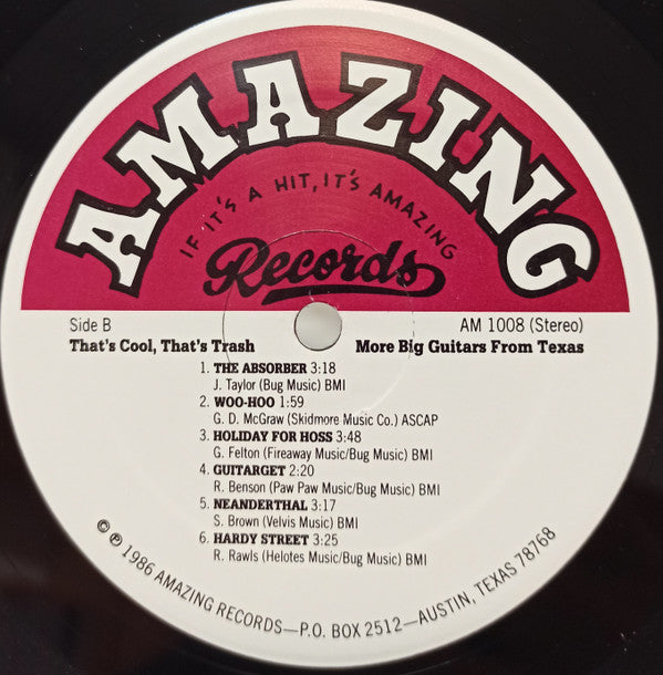 More Big Guitars From Texas* : That's Cool, That's Trash (LP, Album)