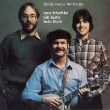 Tony Trischka, Bill Keith & Bela Fleck* : Fiddle Tunes For Banjo (LP, Album)