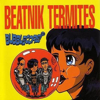 Beatnik Termites : Bubblecore (LP, Album, Yel)