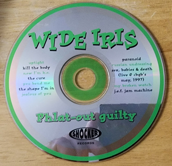 Wide Iris : Phlat-Out Guilty (CD, Album)