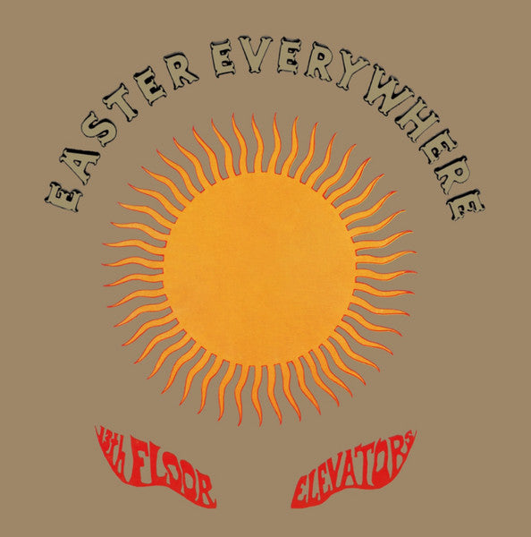 13th Floor Elevators : Easter Everywhere  (LP, Album, RE, RM, Hal)
