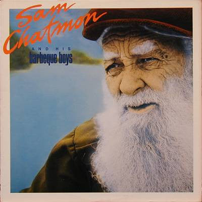 Sam Chatmon And His Barbeque Boys : Sam Chatmon And His Barbeque Boys (LP, Album)