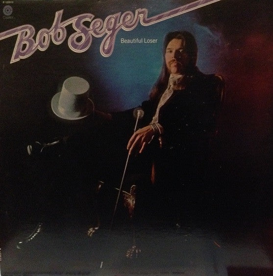 Bob Seger : Beautiful Loser (LP, Album, Club)