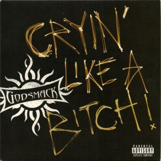 Godsmack : Cryin' Like A Bitch! (7", Single, Ora)