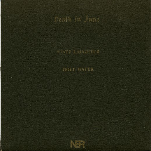 Death In June : State Laughter / Holy Water (7")