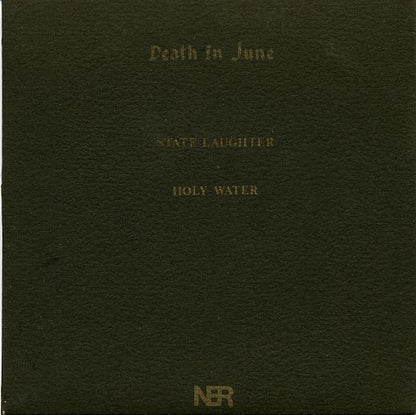 Death In June : State Laughter / Holy Water (7")