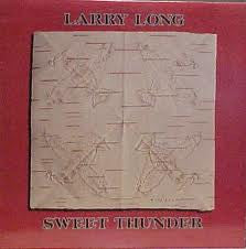 Larry Long : Sweet Thunder (LP, Album)