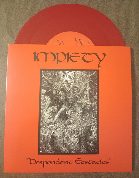 Impiety (5) : Despondent Ecstacies (7", RE)