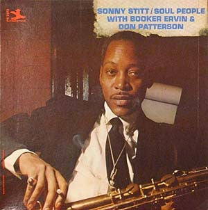 Sonny Stitt With Booker Ervin & Don Patterson : Soul People (LP, Album, Mono)