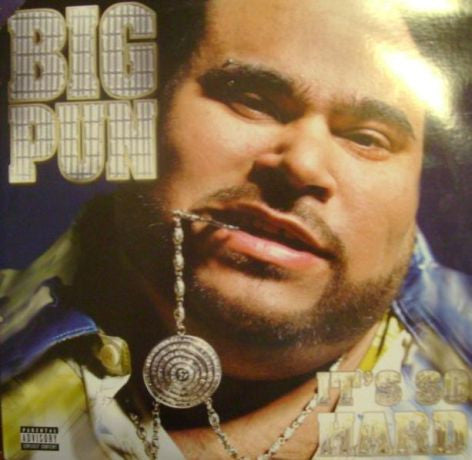 Big Pun* : It's So Hard (12")