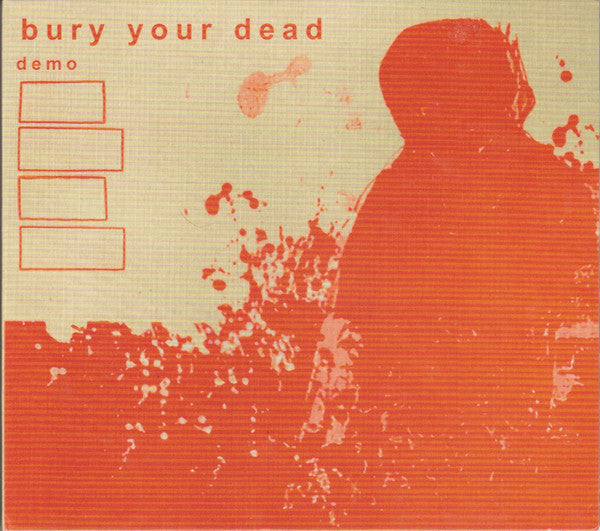 Bury Your Dead : Demo (CD, EP, Ltd)