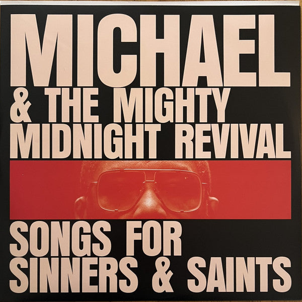 Michael* & The Mighty Midnight Revival : Songs For Sinners & Saints (LP, Album, Ltd, Red)